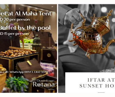 Ramadan Kareem! Here’s the Ultimate List for Iftar in Bahrain, hotel iftar spots in bahrain, iftar spots in bahrain