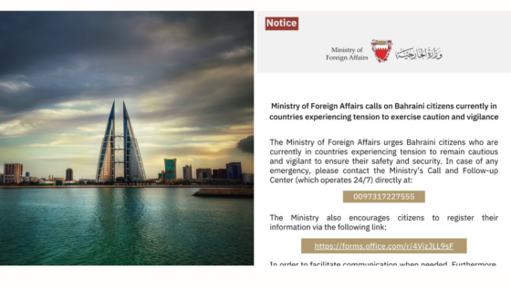 Stay Safe! Bahrain’s Ministry of Foreign Affairs Urges Caution for Bahrainis Abroad
